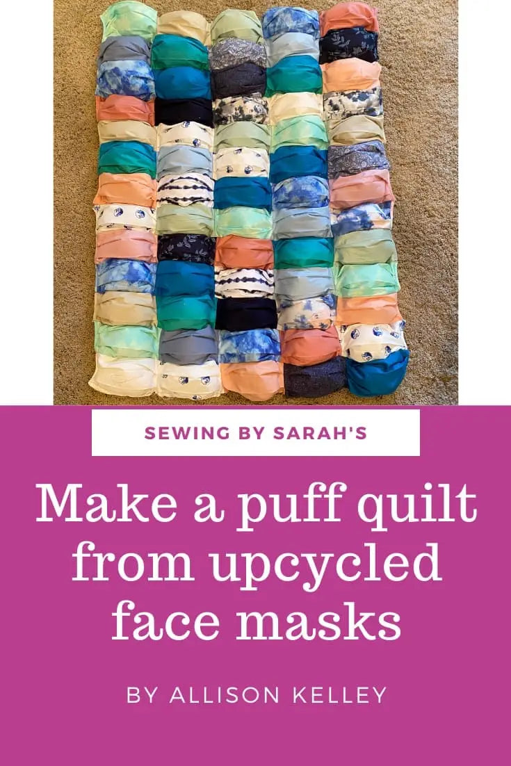 Making a puff quilt with upcycled face masks