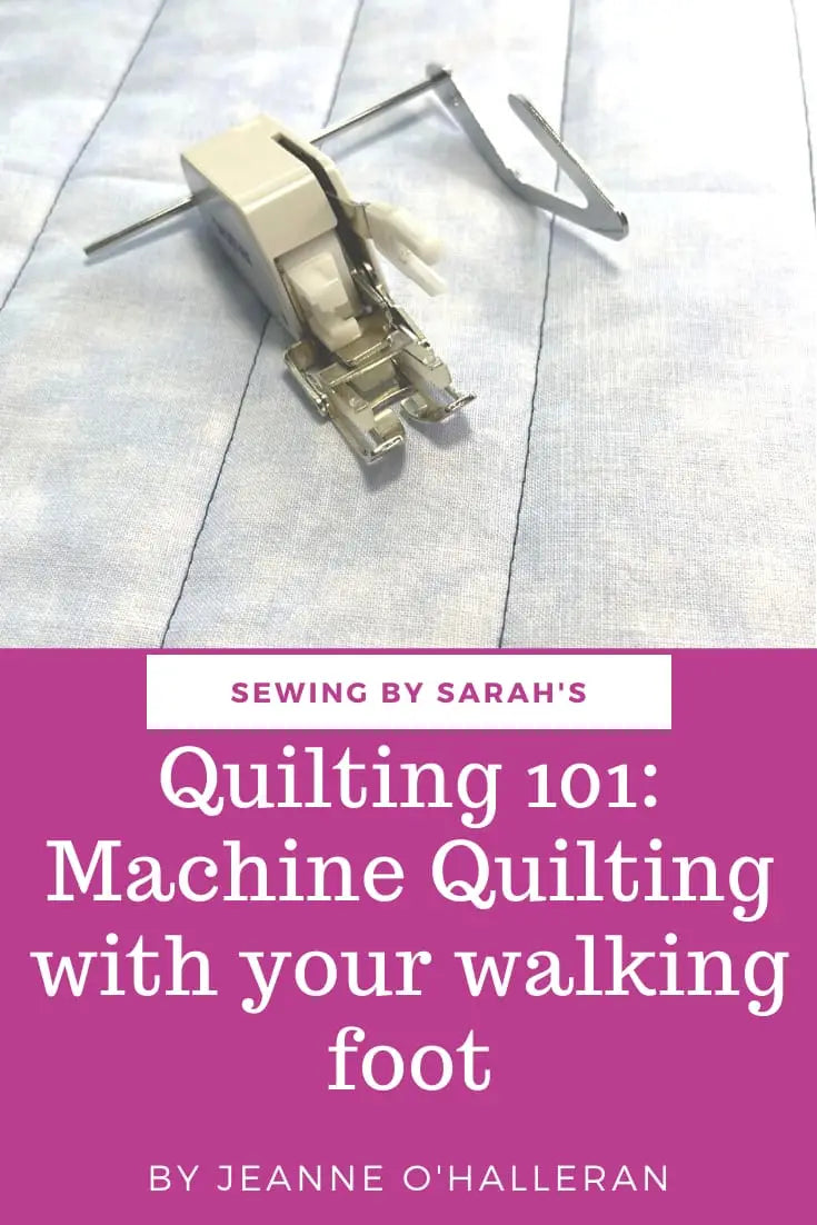 Quilting 101: Machine Quilting with your Walking Foot