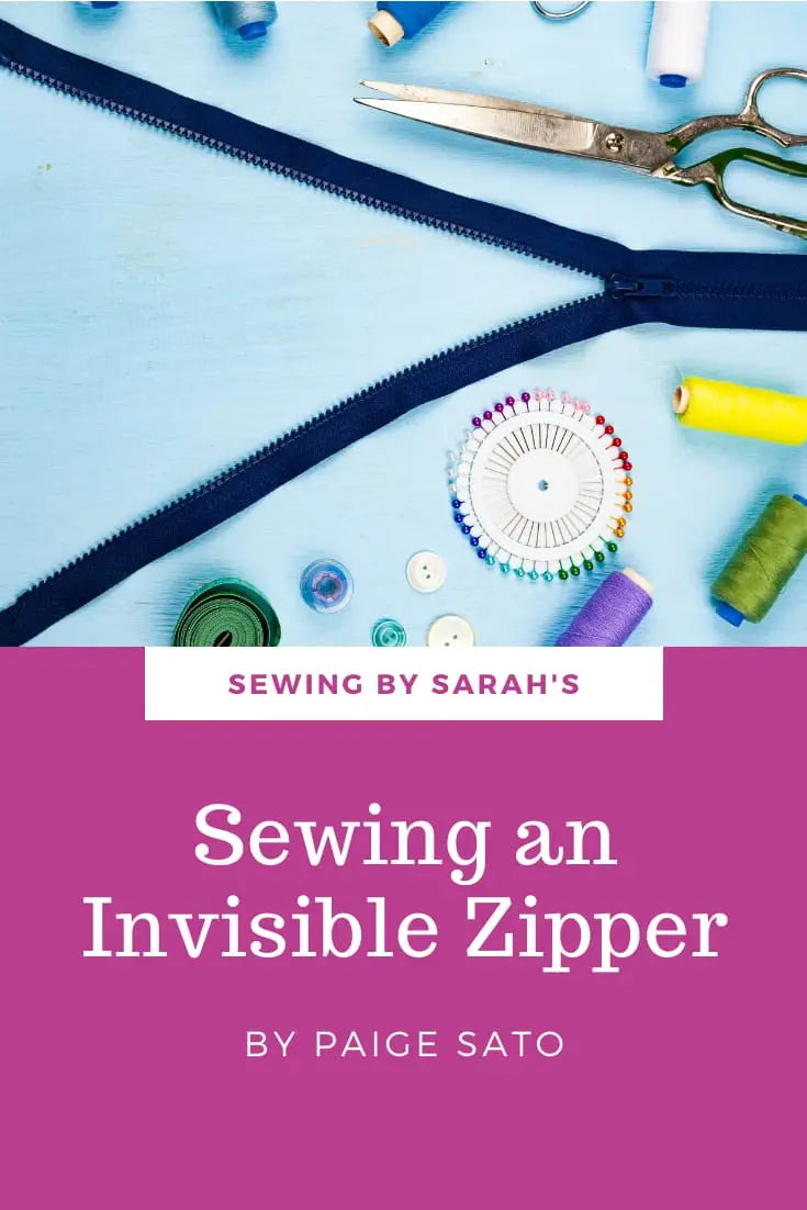 Now You See It, Now You Don’t; How to install an Invisible Zipper
