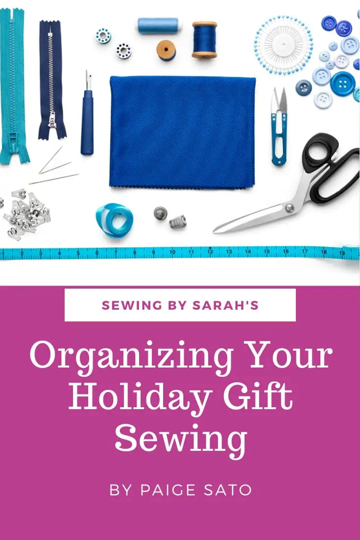Organizing Your Holiday Gift-Making: It’s Not Too Late!