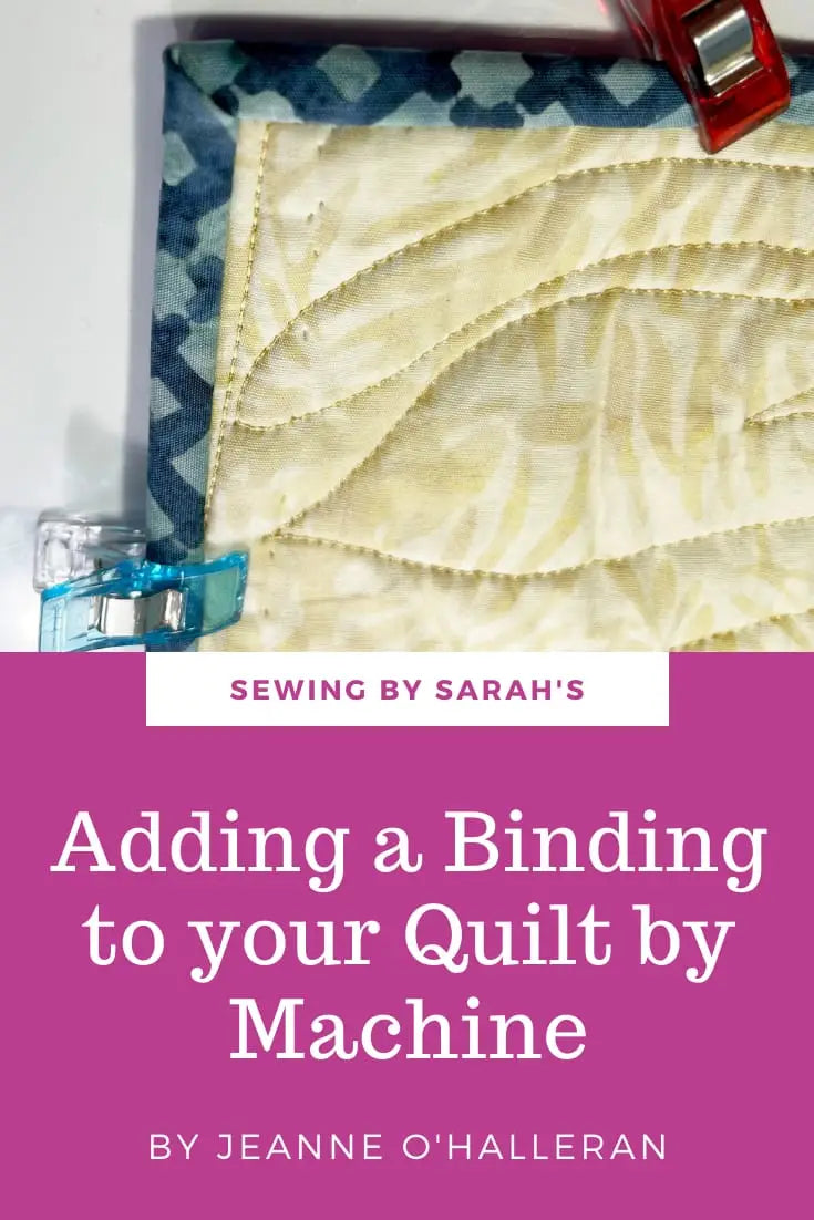 Quilting 101: How to Bind your Quilt by Machine