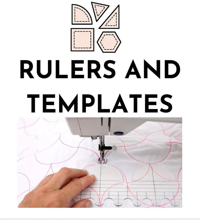 QUILTING AND SEWING RULERS AND TEMPLATES