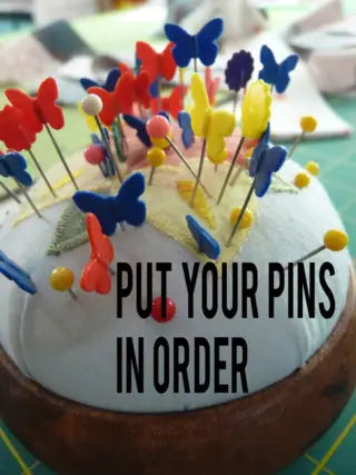 Put your pins in order