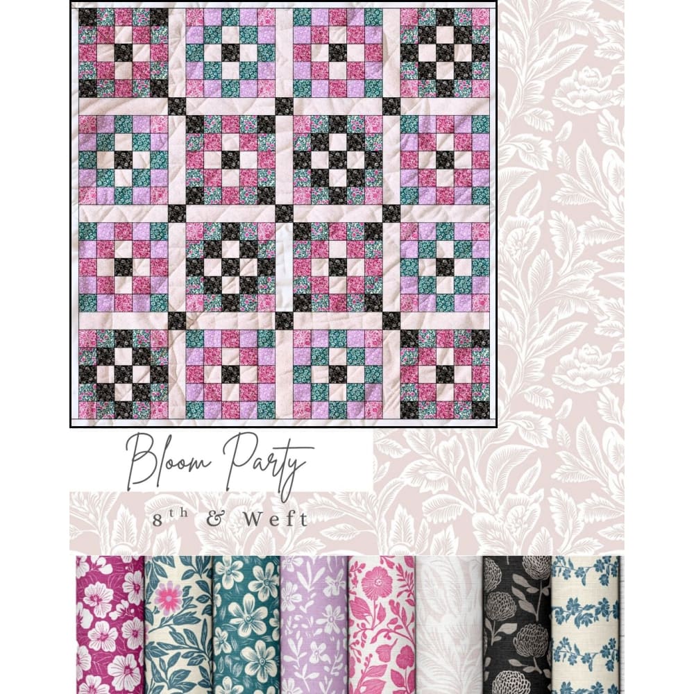 Bloom Party by 8th & Weft August
