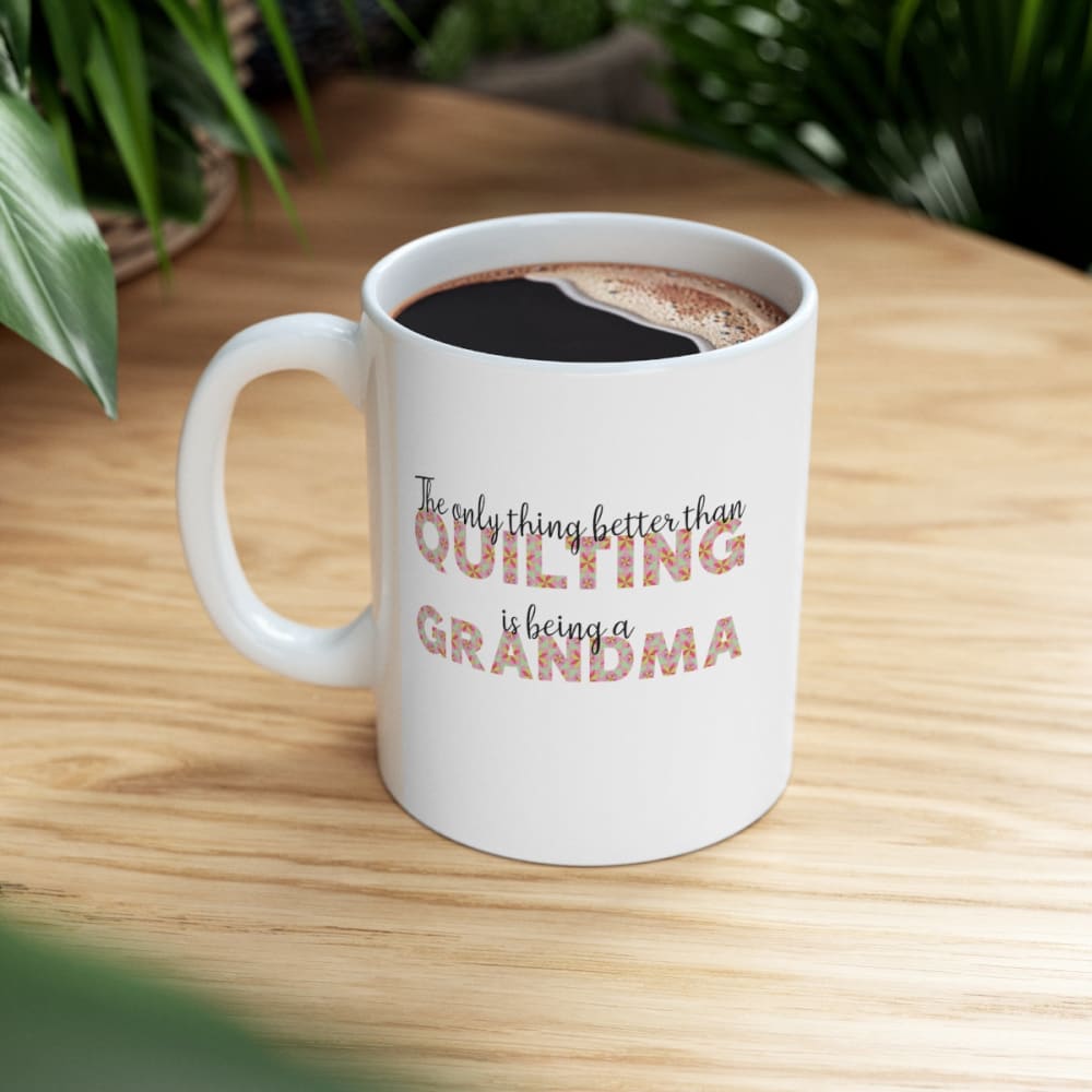 Grandma Quilting 11 oz. Mug - 11oz - Mug